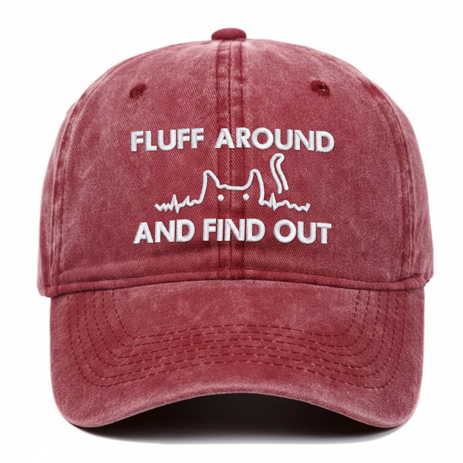 Fluff Around And Find Out Embroidered Hat