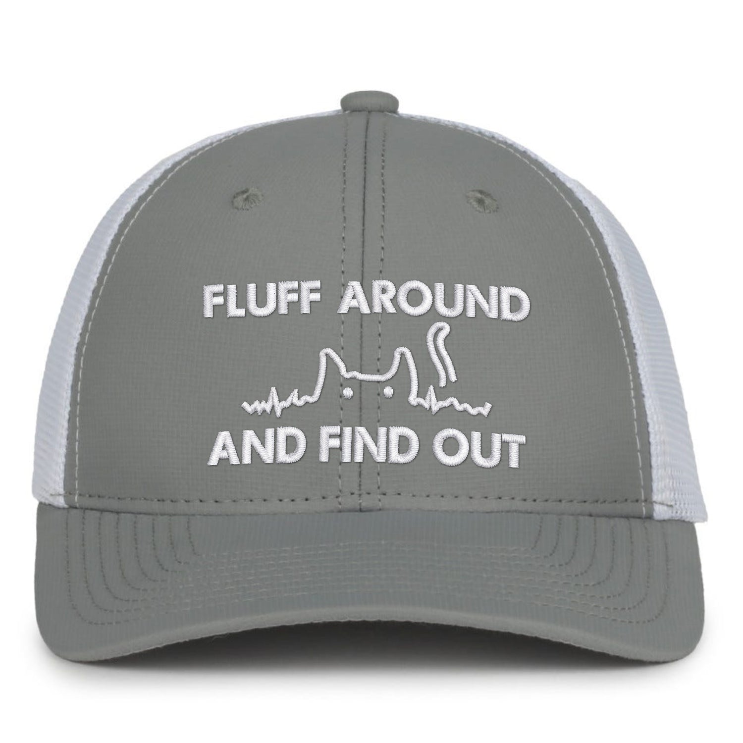 Fluff Around And Find Out Embroidered Hat