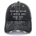 Hold My Drink Embroidered Hat