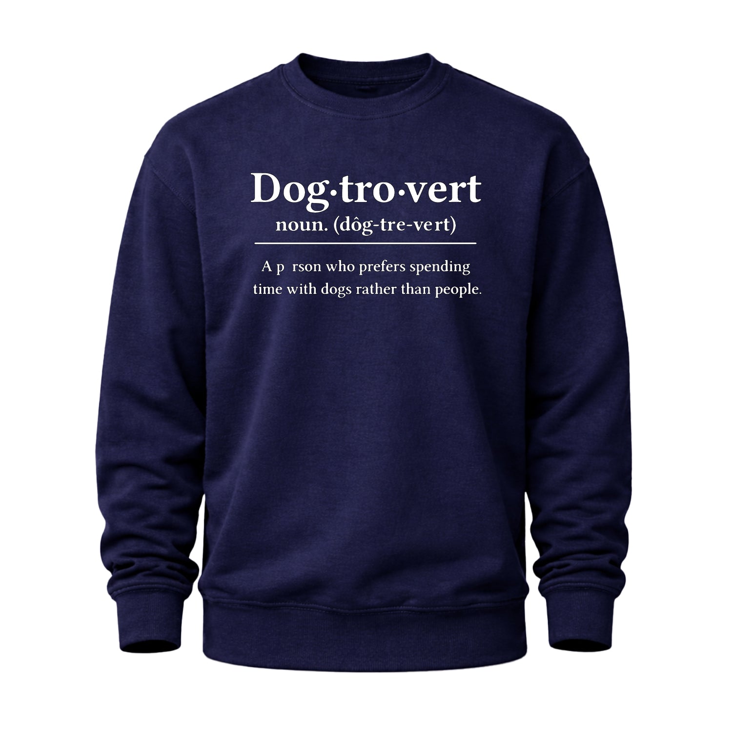 Dog-tro-vert Definition, Funny Dog T-shirt