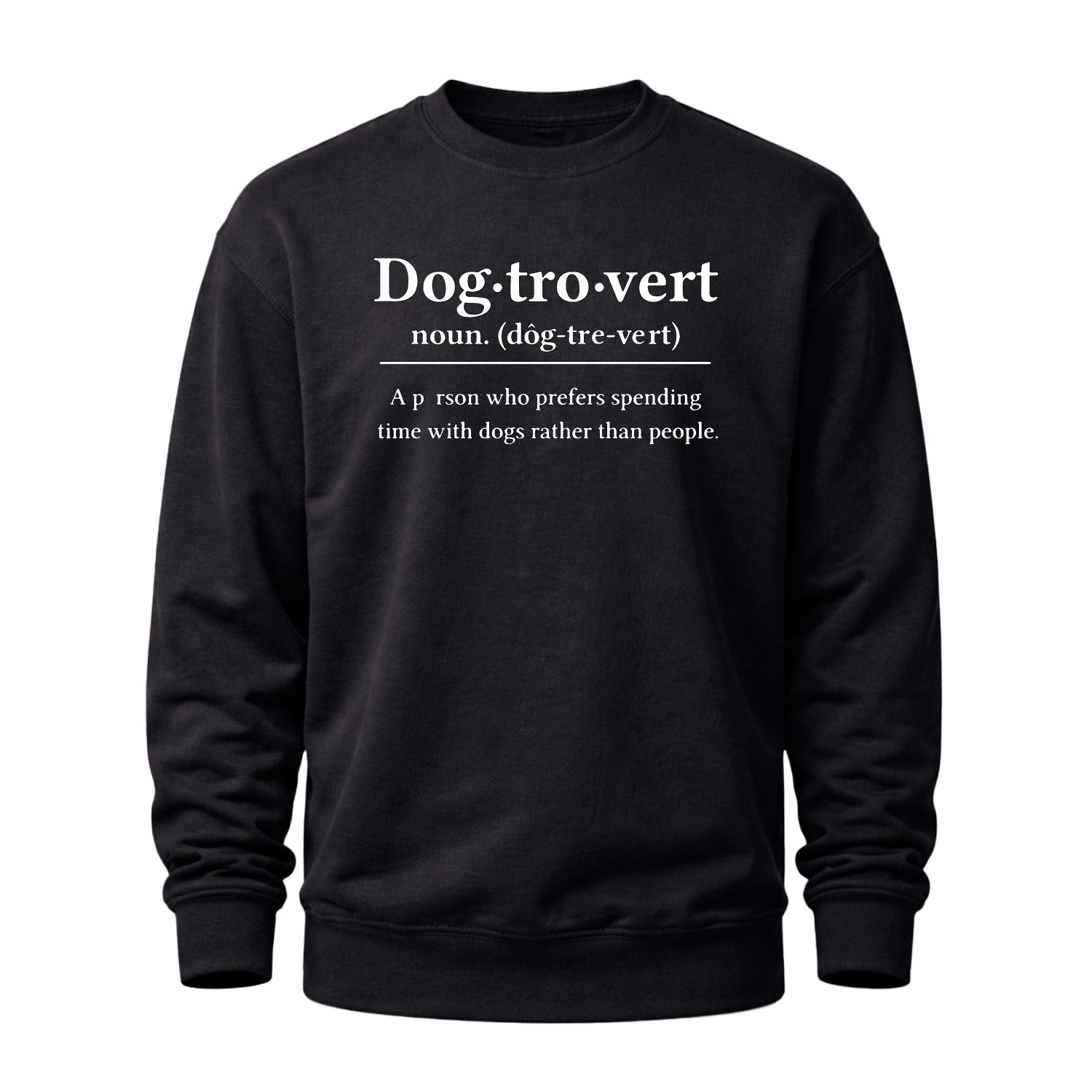 Dog-tro-vert Definition, Funny Dog T-shirt