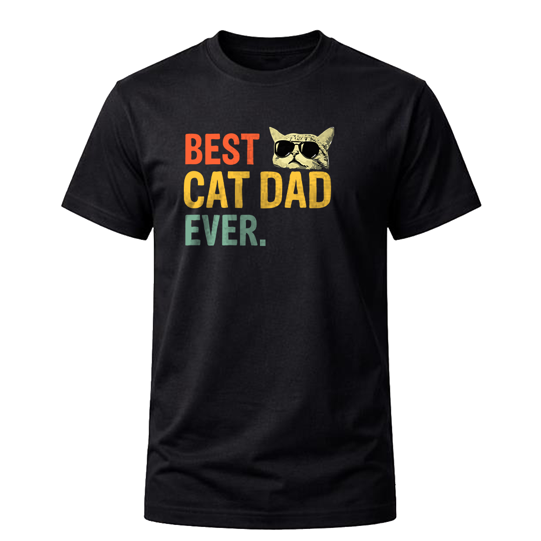 Best Cat Dad Ever T-Shirt – Funny Cat Dad T-Shirt